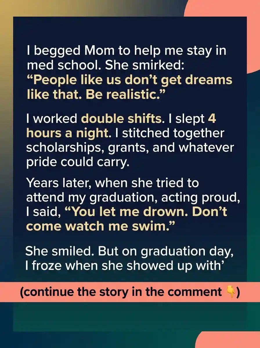 My Mom Told Me, ‘People Like Us Don’t Become Doctors’—Years Later, She Handed Me a Secret That Broke Me
