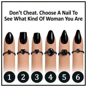 Don’t Cheat—Choose a Nail to Discover What Kind of Woman You Truly Are, As This Visual Choice Test Claims to Reveal Your Hidden Strengths, Emotional Tendencies, Relationship Style, Inner Fears, and Personal Power Based on the Nail Design That Instantly Catches Your Attention First and what it says about you