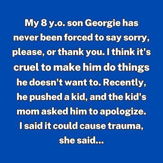 Why I No Longer Force My Son to Say “Thank You” and “Sorry”