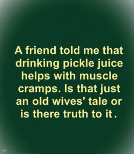 Can Pickle Juice Actually Relieve Cramps? Experts Weigh In