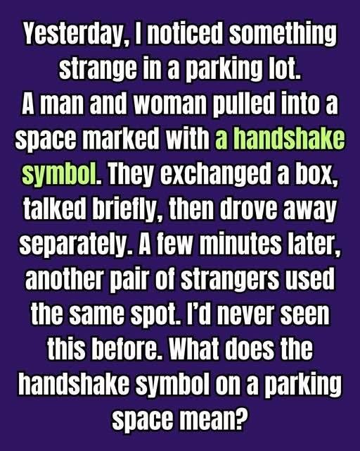 Here’s What a Handshake Symbol on a Parking Space Means